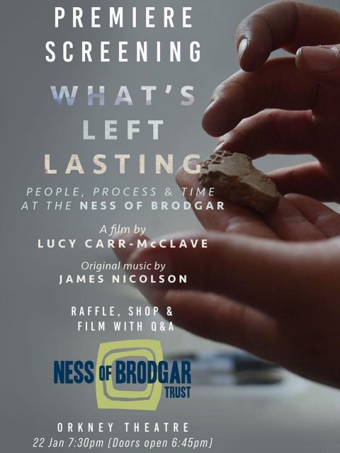 Date for the diary: A film by Lucy Carr-McClave, shot over the final season of major excavation in 2024, will be premiered at a free event in the Orkney Theatre, Kirkwall, on January 22, 2026.