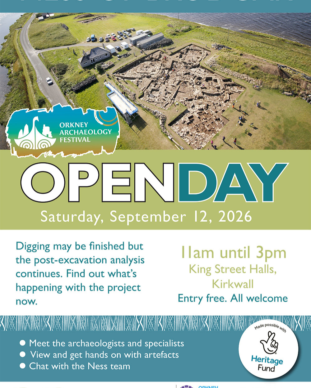 Join us for a Ness open day as part of the 2026 Orkney Archaeology Festival on Saturday, September 12. 11am-3pm.